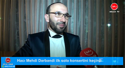 Hacı Mehdi Dərbəndi ilk solo konsertini keçirdi-VİDEO