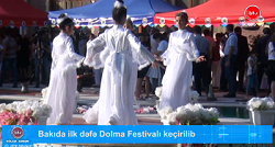 Bakıda ilk dəfə Dolma Festivalı keçirilib-VİDEO
