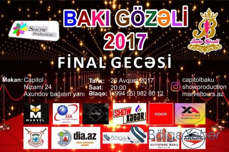"Bakı Gözəli-2017" Gözəllik Yarışmasının Final Gecəsinin tarixi məlum oldu