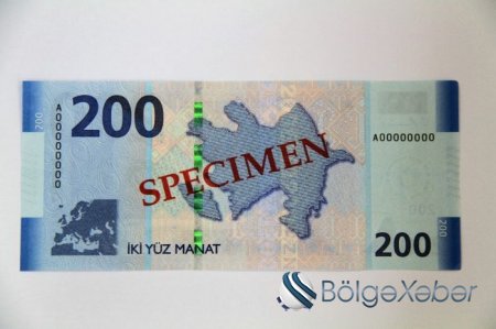 Azərbaycanda dövriyyəyə 200 manatlıq əskinaslar buraxılır - FOTO