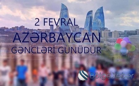 Azərbaycanda Gənclər Günü qeyd olunur