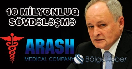 Səhiyyə Nazirliyi ilə “Arash Medical Company”ni nə birləşdirir?