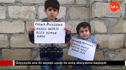 Göyçayda ana iki azyaşlı uşağı ilə aclıq aksiyasına başlayıb-VİDEO