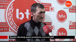 Qaxdan Qarabağ qazisi prezidentə müraciət etdi-VİDEO