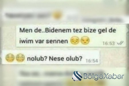Azərbaycanlı iki sevgilinin “Whatsapp” yazışması – “Birdənəm, tez bizə gəl və…”