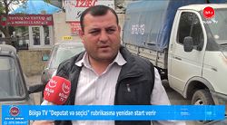 Bölgə TV "Deputat və seçici" rubrikasına yenidən start verir