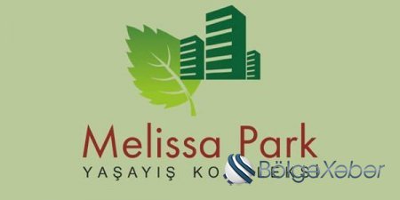 “Melissa Park”a qarşı fırıldaq ittihamı… - İDDİA