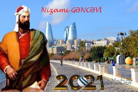 2021-ci il ölkəmizdə “Nizami Gəncəvi İli” elan edildi