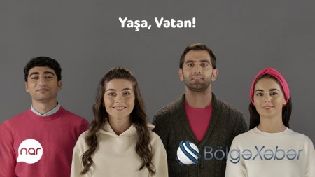 “Nar” Zəfər Gününə həsr olunmuş “Yaşa, Vətən!” kommunikasiyasına start verir