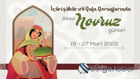 İçərişəhərdə 9 gün bayram şənliyi olacaq