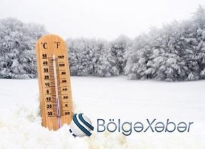 Sabah 25 dərəcə şaxta olacaq